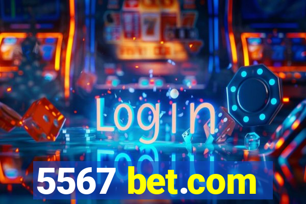 5567 bet.com